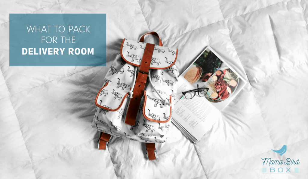 picture of what to pack for the delivery room - mama bird box blog